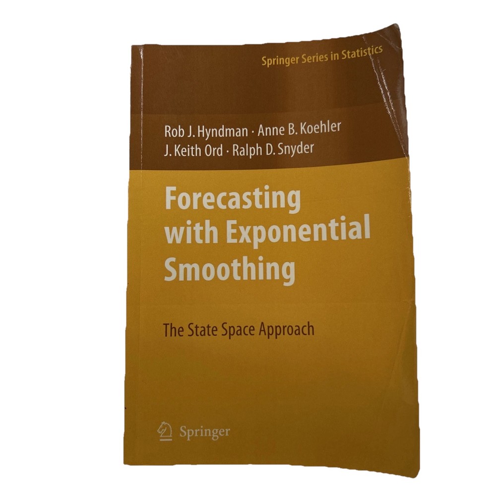 Springer Series in Statistics Ser.: Forecasting with Exponential Smoothing : The
