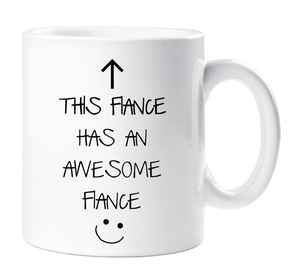 Fiance Mug This Fiance Has An Awesome Fiance Ceramic Novelty Present Gift