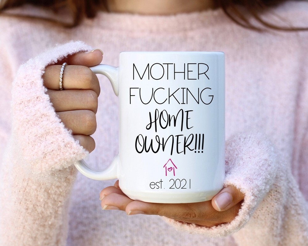 Gift For New Homeowner Mother F N Homeowner Coffee Cup Housewarming Gift New