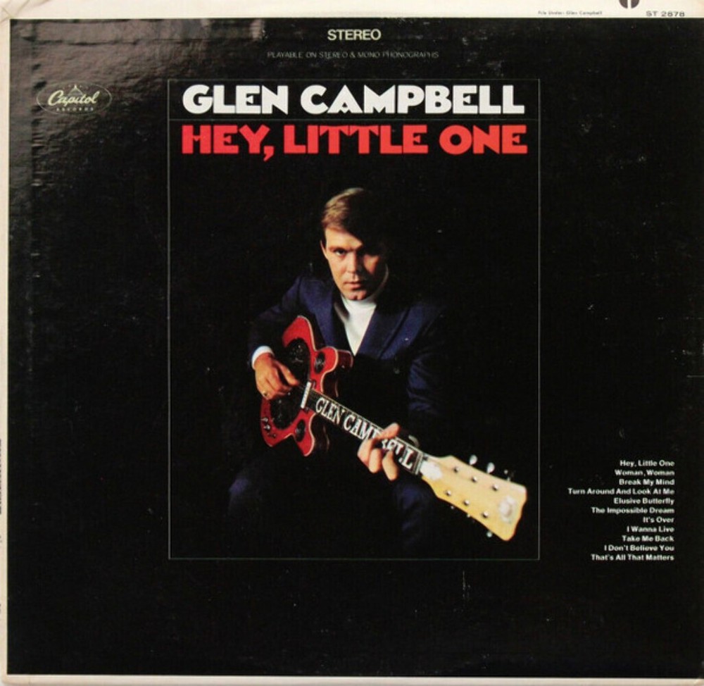 Glen Campbell Hey Little One Capitol Records ST 2878 LP Album Scr 787
