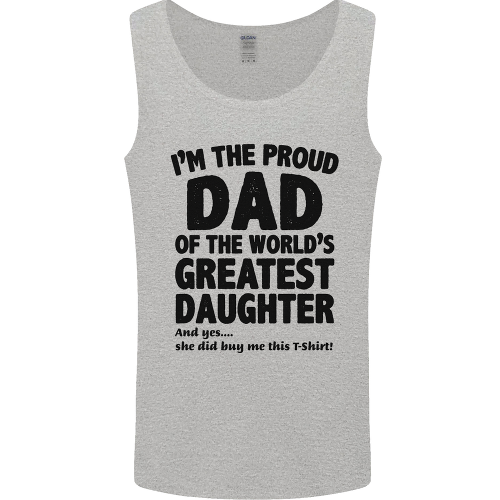 Dad of the Greatest Daughter Fathers Day Mens Vest Tank Top