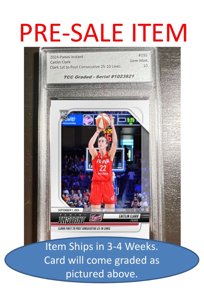 PRESALE 2024 Panini Instant Caitlin Clark Consecutive 25-10 Lines TCC Graded Gem-image