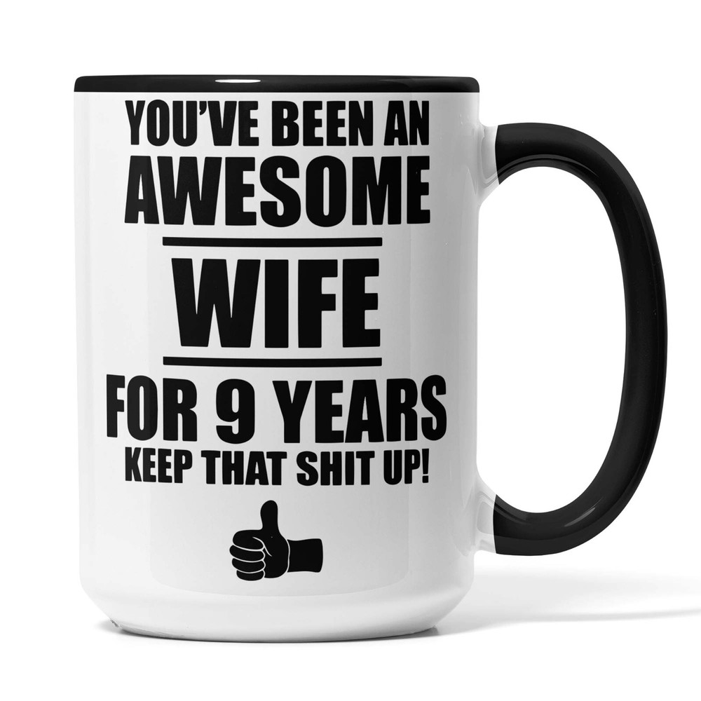 9th Anniversary Gift For Wife - Coffee Mug For 9 Year Wedding Anniversary