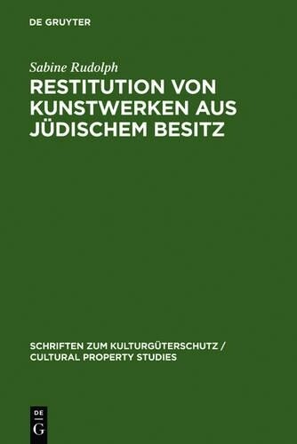 Sabine Rudolph Restitution von Kunstwerken aus jüdischem Besitz (Hardback)