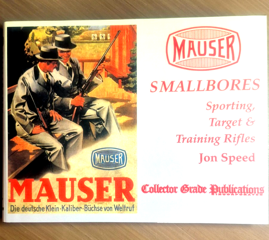 MAUSER Small bores Book Sporting, Target & Training Rifles by Jon Speed