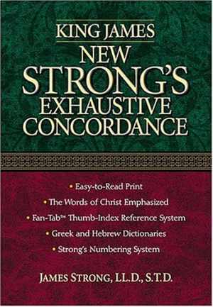 King James New Strong's - Hardcover, by Strong James; Publisher - Good