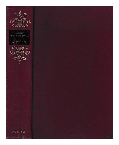 Ridley, Jasper Lord Palmerston / by Jasper Ridley 1970 First Edition Hardcover