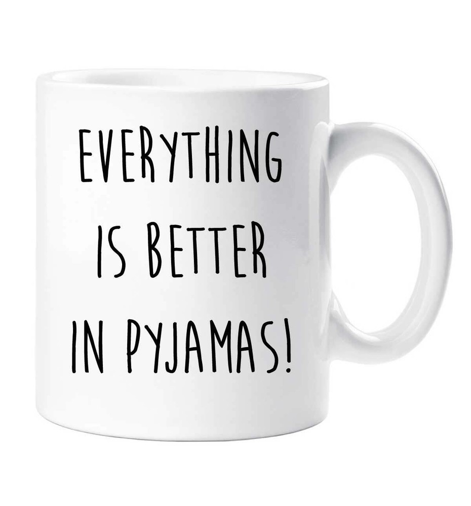 Funny Pyjama Lover Mug - Novelty Ceramic Coffee Cup Gift for Besties