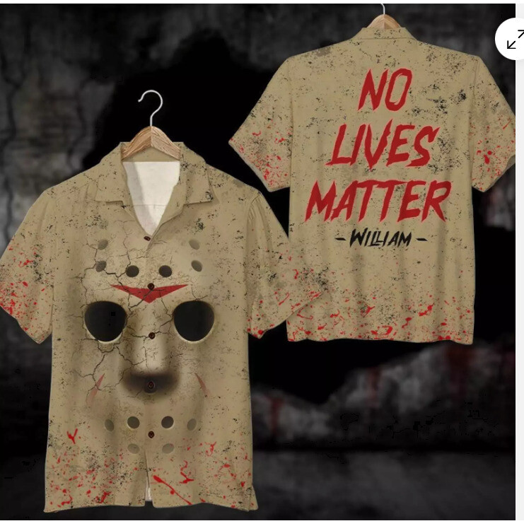 Personalized Jason Voorhees Costume No Lives Matter 3D HAWAI SHIRT best price
