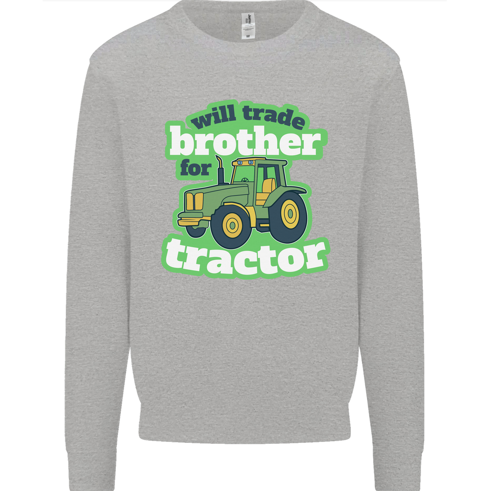 Will Trade Brother For Tractor Farmer Mens Sweatshirt Jumper