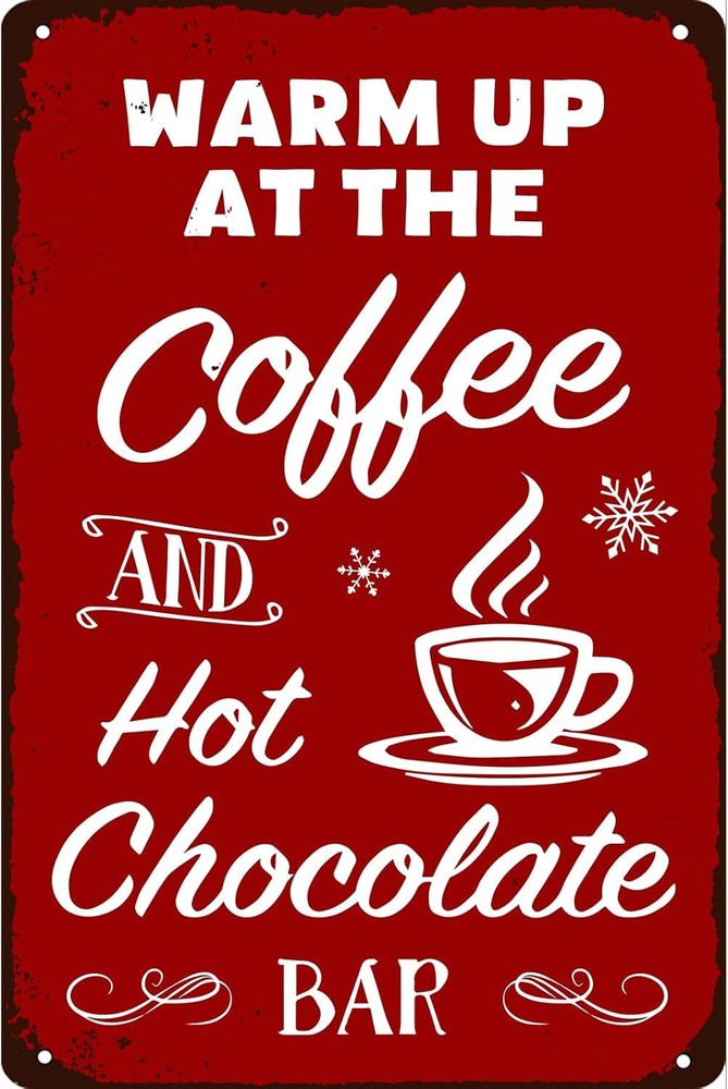 Warm up at the Coffee and Hot Chocolate Bar Vintage Metal Tin Sign for Home Cafe