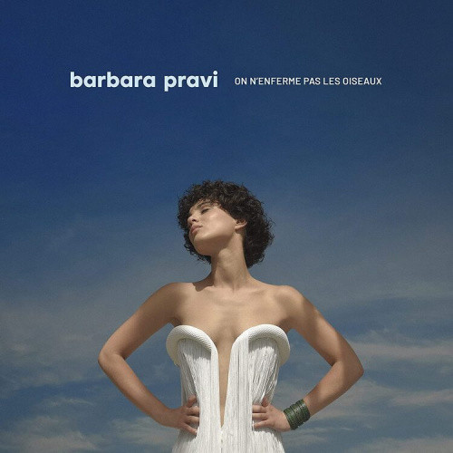 Pravi and Barbara - On N'enferme Pas Les Oiseaux CD 2021