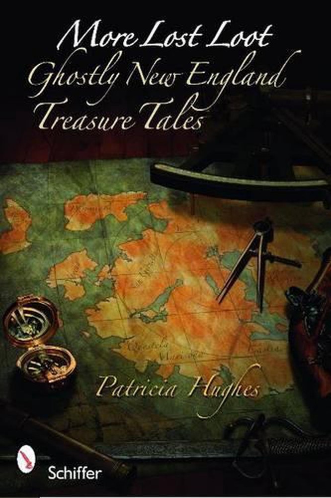 More Lost Loot: Ghostly New England Treasure Tales by Patricia Hughes (English)