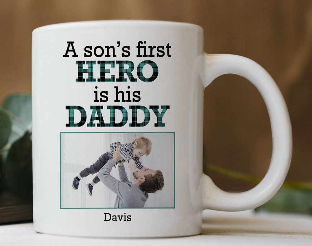 Personalized Dad Mug Father's Day Gift Mug A Son's First Hero Is His Daddy