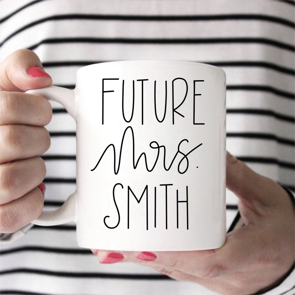 Bride Gift Future Mrs Mug Engagement Mug Engagement Gift Custom Engagement Mug