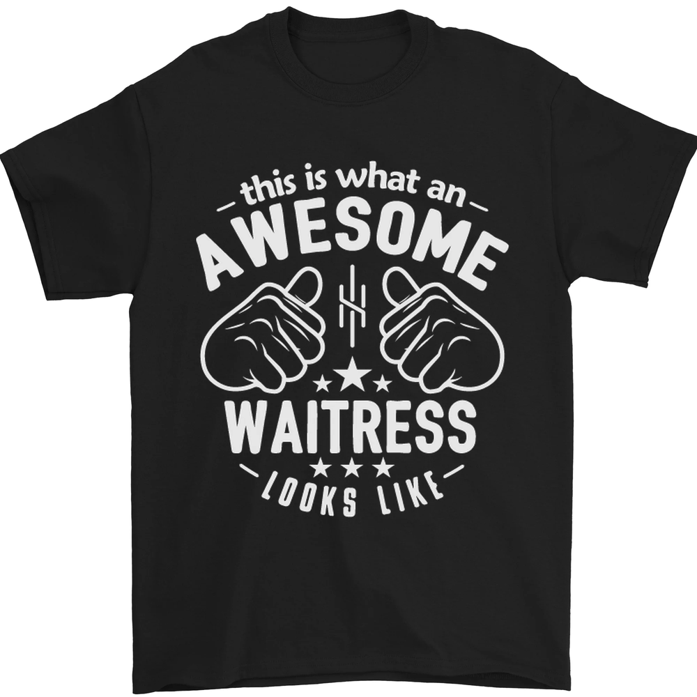 This Is What an Awesome Waitress Looks Like Mens T-Shirt 100% Cotton
