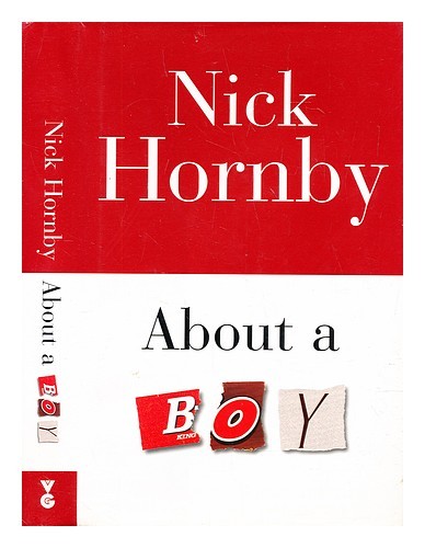 HORNBY, NICK About a boy 1998 First Edition Hardcover