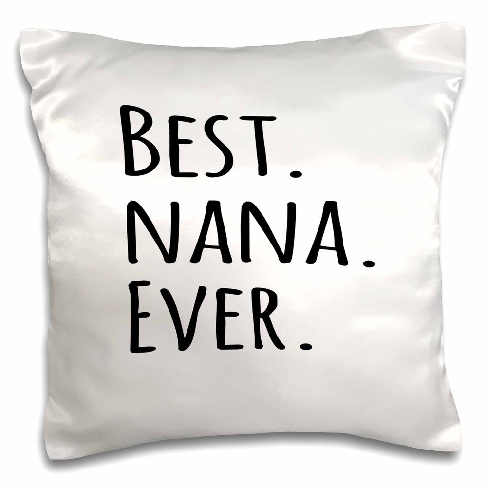 3dRose Best Nana Ever - Gifts for Grandmothers - Grandma nicknames - black text