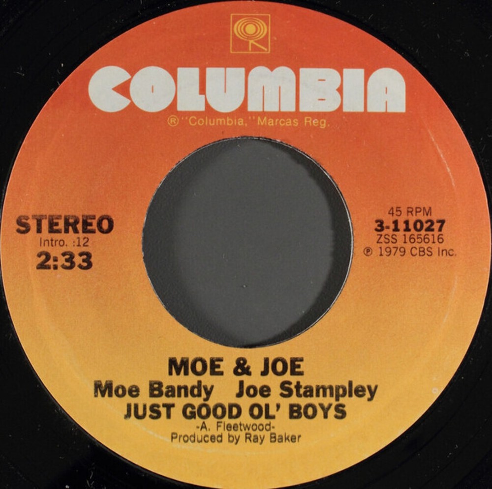 Moe Bandy & Joe Stampley - Just Good Ol' Boys - Columbia - 3-11027 - 7