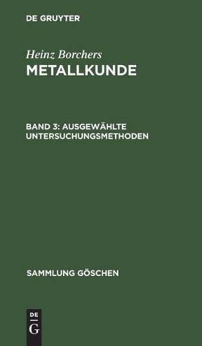 Heinz Borchers Ausgewählte Untersuchungsmethoden (Hardback) Sammlung Göschen