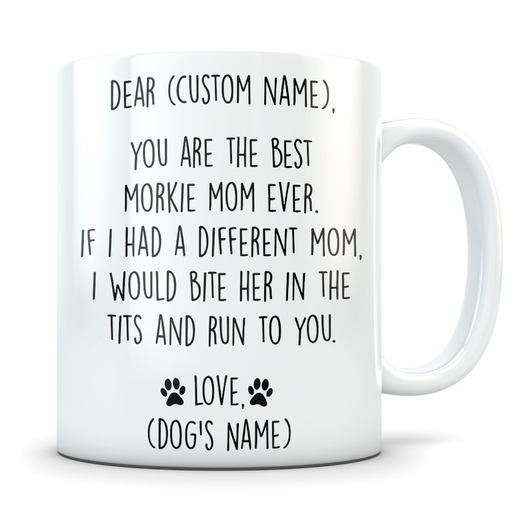 Morkie Gift Morkie Mom Morkie Mug Morkie Gift For Women Morkie Mom Mug Morkie