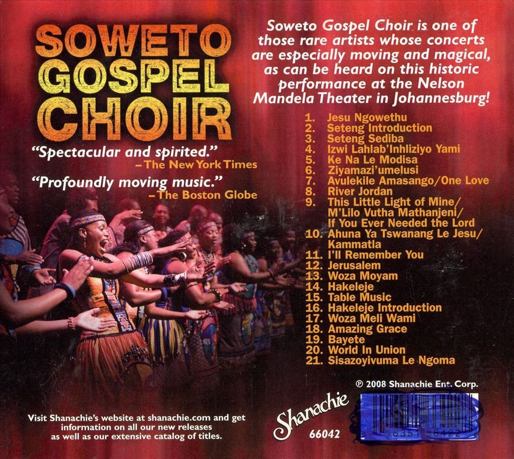 THE SOWETO GOSPEL CHOIR LIVE AT THE NELSON MANDELA THEATRE NEW CD