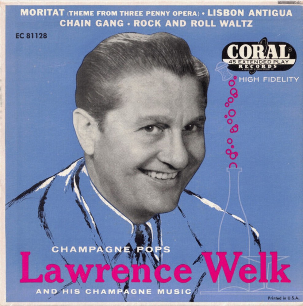 Lawrence Welk And His Champagne Music - Champagne Pops (7