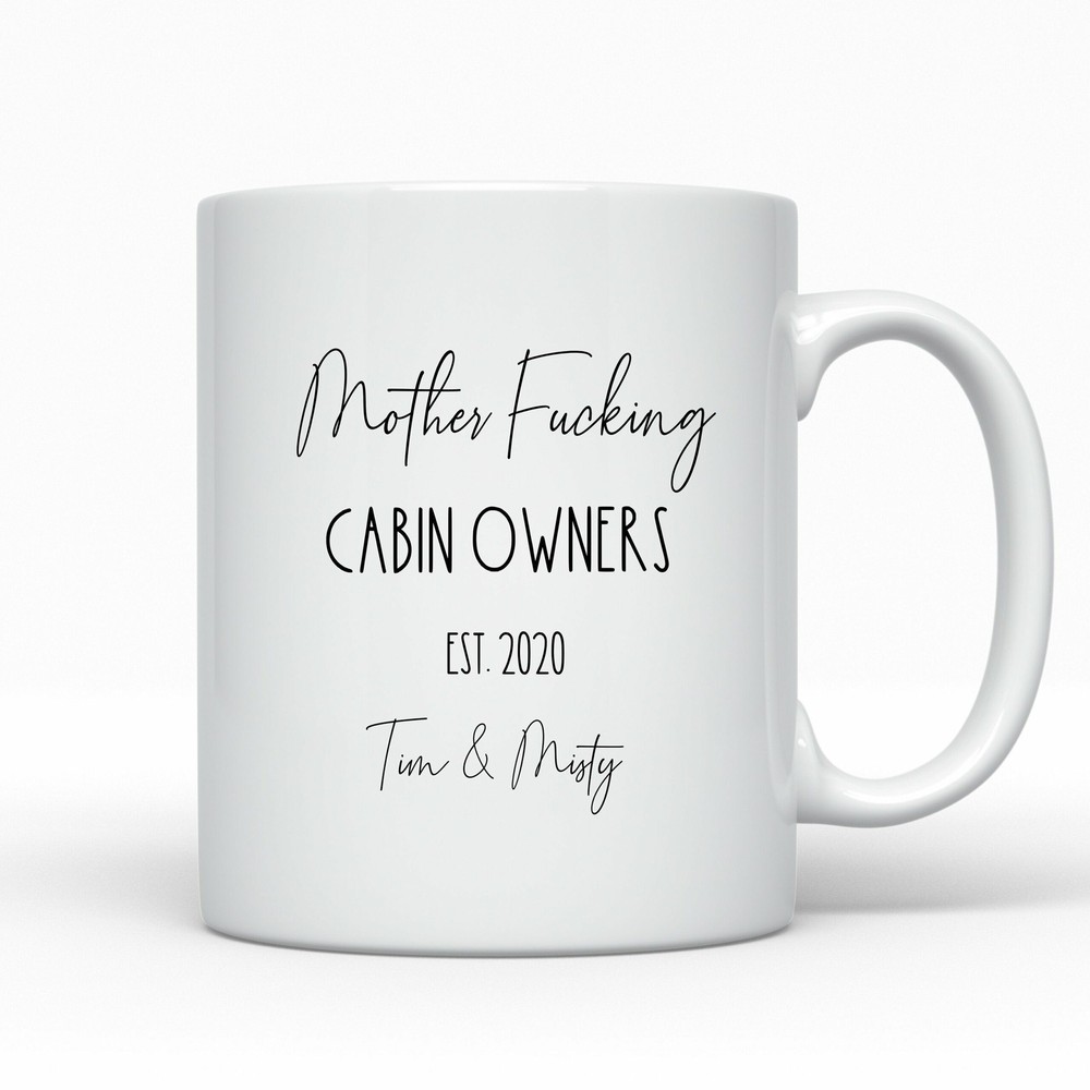 Cabin Mug For New Cabin Owners Mother Cabin Owners Mug Gift