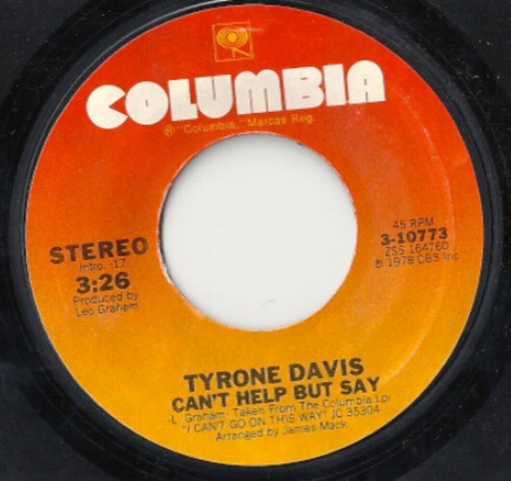 Tyrone Davis - Can't Help But Say / Bunky (7