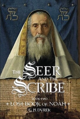 The Seer and the Scribe The Lost Book o G M Dyrek Paperback