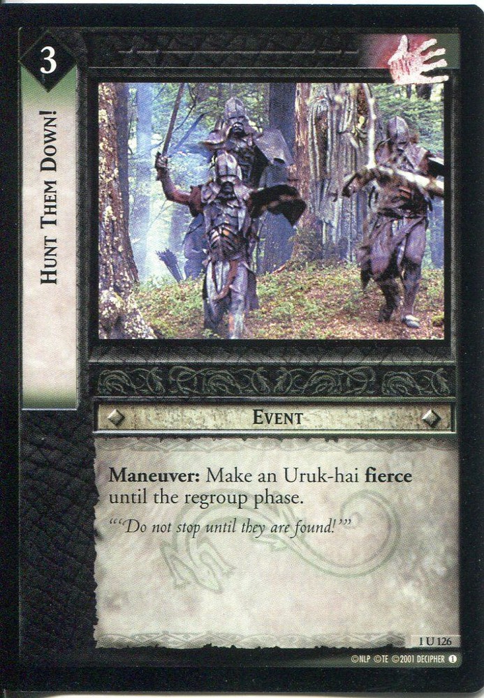 Lord Of The Rings CCG FotR Card 1.U126 Hunt Them Down