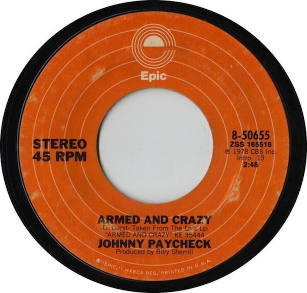 Johnny Paycheck - Armed And Crazy / The Outlaw's Prayer (7