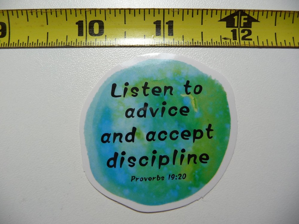 Listen to Advice Accept Discipline Christian Faith Decal Sticker