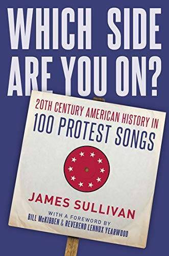 Which Side Are You On?: 20th Century American History in 100 Protes - GOOD