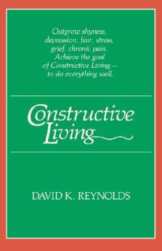 Constructive Living (Kolowalu Books (Paperback)) - Paperback - GOOD