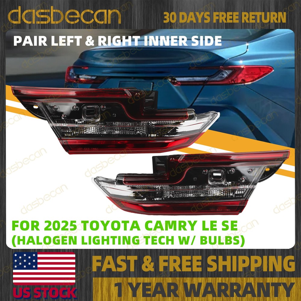 Pair Left & Right Inner Side Halogen Tail Light Lamp For Toyota Camry LE SE 2025