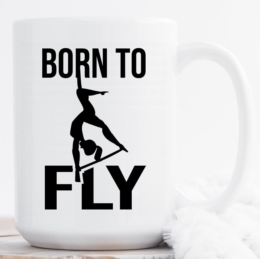 Aerial Dance Born To Fly Mug Gift for Acrobatic Dancer Aerialist