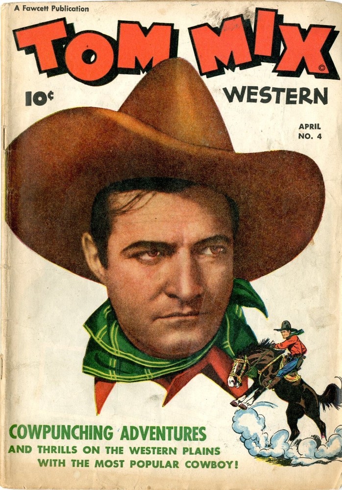 Tom Mix Western  # 4  VERY GOOD   April 1948.  Liederman, Boughner stories & art