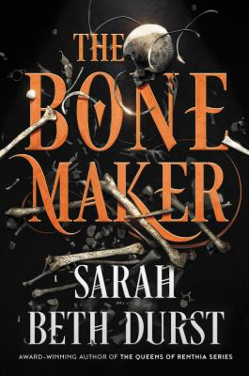 The Bone Maker : A Novel Paperback Sarah Beth Durst