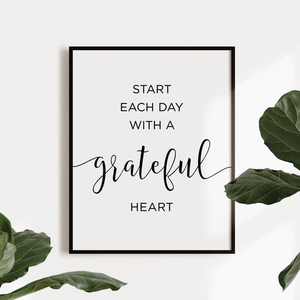 Start Each Day With A Grateful Heart Wall Decor Inspirational Quote