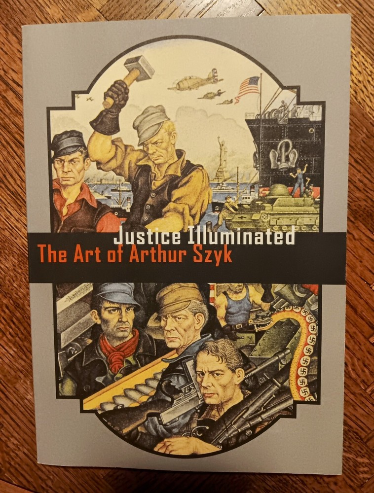 SIGNED, RARE Justice Illuminate: The Art of Arthur Szyk by Irvin Ungar (1999, TP