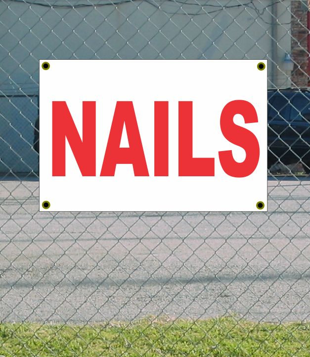 2x3 Red and White Nails Banner Sign - Brand New, Discounted Size & Price with FREE Shipping Included