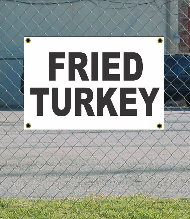 2x3 Black & White Fried Turkey Banner Sign - Discounted Price & Free Shipping