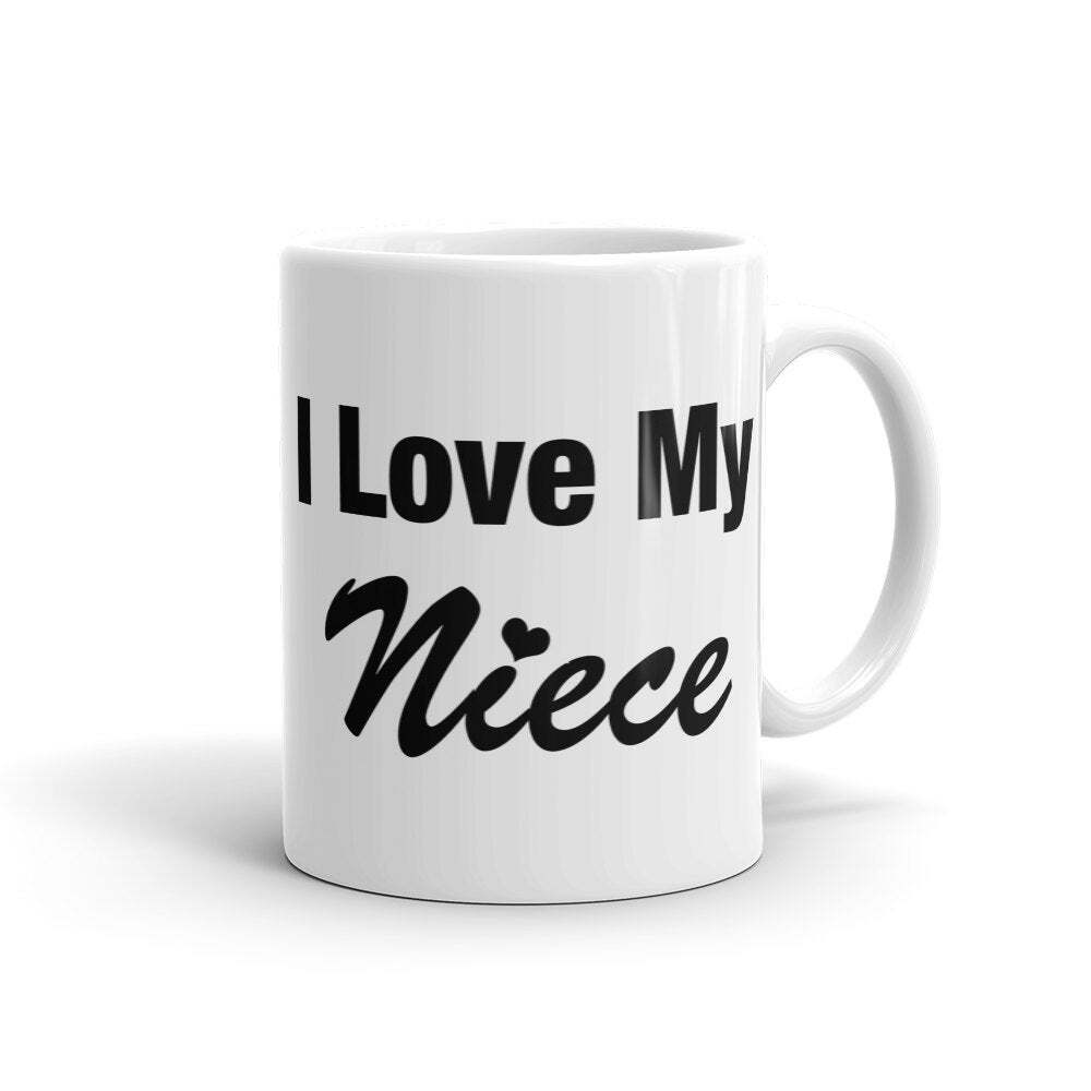 I Love My Niece Mug Uncle Mug For Aunt Mug For Uncle Gift For Aunt Gift Brother