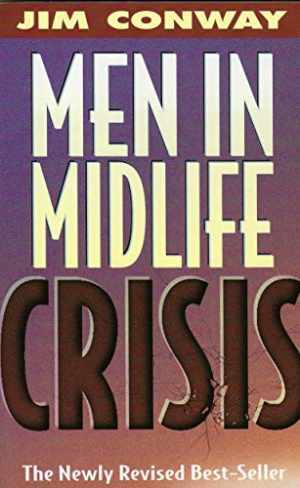 Men in Midlife Crisis - Paperback, by Conway Jim - Good