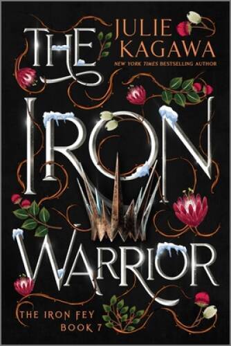 The Iron Warrior Special Edition (The Iron Fey, 7) - Paperback - VERY GOOD