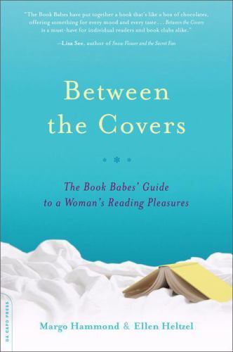 Between the Covers: The Book Babes' Guide to a Woman's Reading Pleasures
