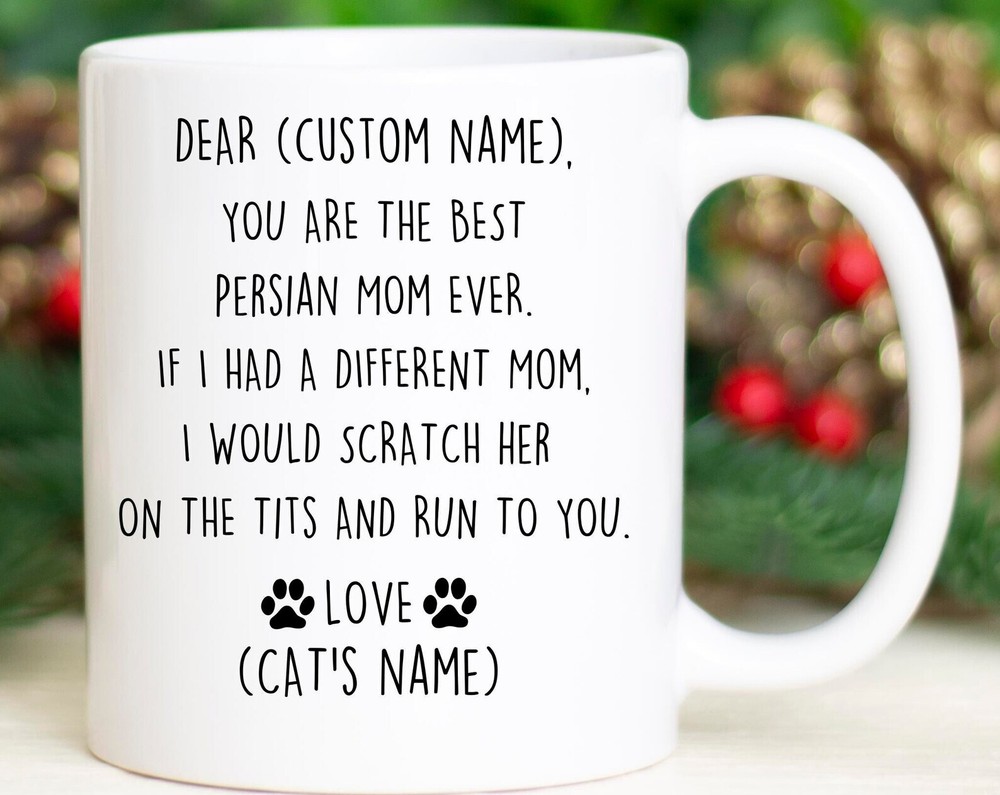 Persian Cat Mom Birthday Gift Persian Cat Mom Christmas Gift Iranian Cat Mom Val
