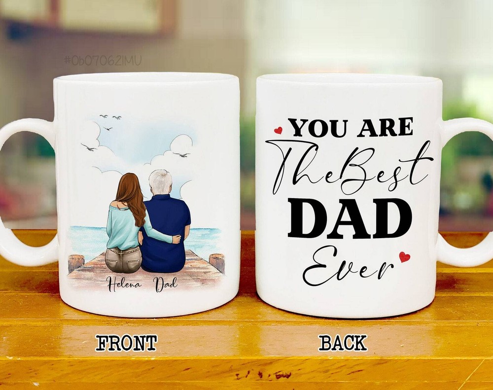 Personalized Mug You Re The Best Dad Ever Mug Custom Dad And Daughter Mug Custom