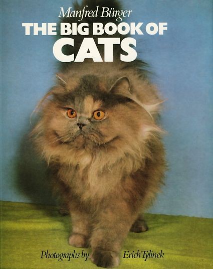 The big book of cats. text: Manfred Bürger. Line drawings by Michael Lissmann. [